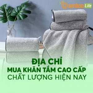 Địa chỉ mua khăn tắm cao cấp chất lượng hiện nay