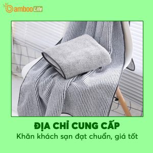 Địa chỉ cung cấp khăn khách sạn đạt chuẩn, giá tốt