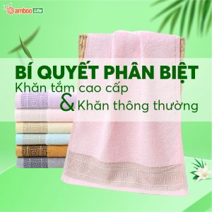 Bí quyết phân biệt khăn tắm cao cấp và thông thường