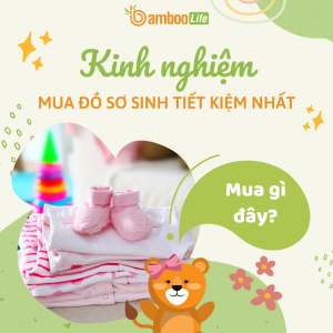 Kinh nghiệm mua đồ sơ sinh tiết kiệm mẹ bầu nên biết