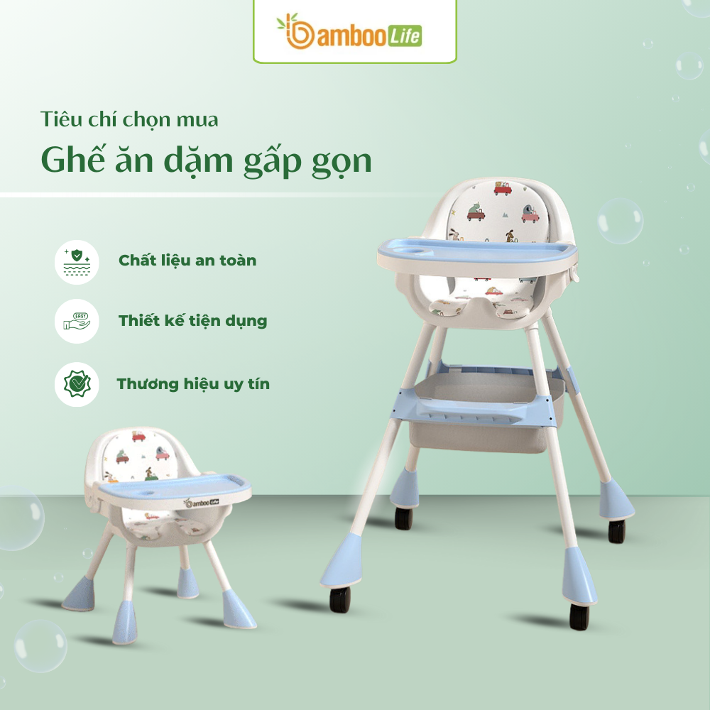 Mua ghế ăn dặm gấp gọn theo tiêu chí tiện dụng, an toàn